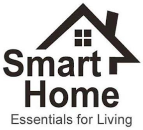 SMART HOME ESSENTIALS FOR LIVING