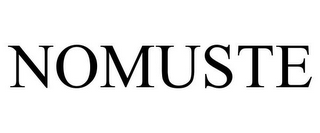NOMUSTE