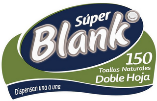 SUPER BLANK O. 150 TOALLAS NATURALES DOBLE HOJA DISPENSAN UNA A UNA