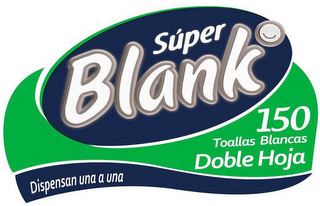 SUPER BLANK O