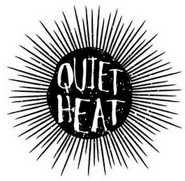 QUIET HEAT