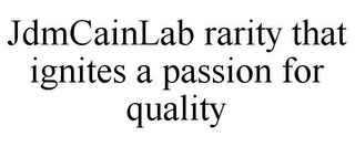 JDMCAINLAB RARITY THAT IGNITES A PASSION FOR QUALITY