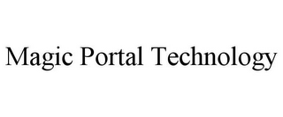 MAGIC PORTAL TECHNOLOGY