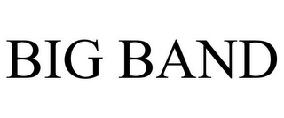 BIG BAND