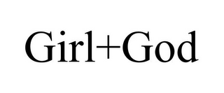 GIRL+GOD