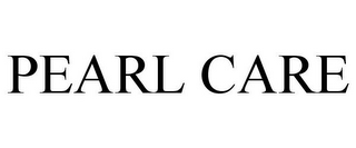 PEARL CARE