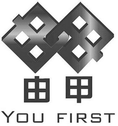 YOU FIRST