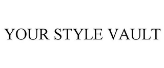 YOUR STYLE VAULT