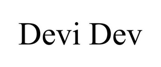 DEVI DEV