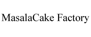 MASALACAKE FACTORY