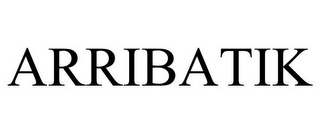 ARRIBATIK