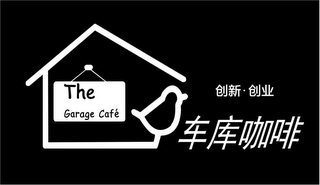 THE GARAGE CAFÉ