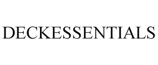 DECKESSENTIALS