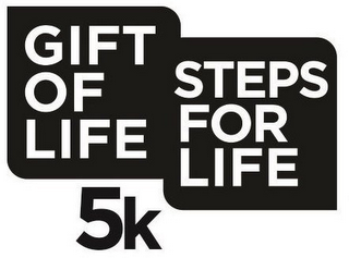 GIFT OF LIFE STEPS FOR LIFE 5K