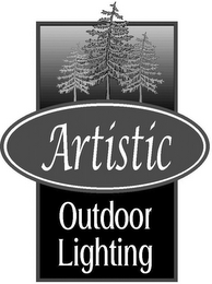 ARTISTIC OUTDOOR LIGHTING