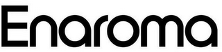 ENAROMA