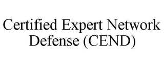 CERTIFIED EXPERT NETWORK DEFENSE (CEND)