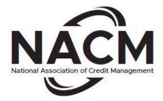 NACM NATIONAL ASSOCIATION OF CREDIT MANAGEMENT