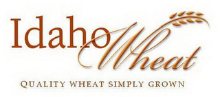 IDAHO WHEAT QUALITY WHEAT SIMPLY GROWN