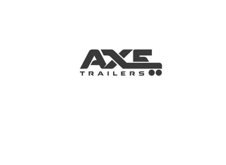 AXE TRAILERS