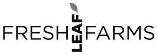 FRESH LEAF FARMS