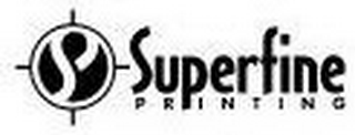 S SUPERFINE PRINTING