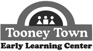 TOONEY TOWN EARLY LEARNING CENTER