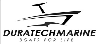 DURATECHMARINE BOATS FOR LIFE