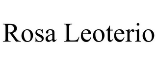 ROSA LEOTERIO