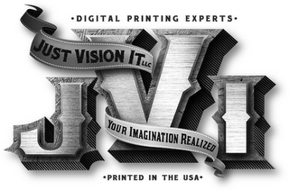 JVI ·DIGITAL PRINTING EXPERTS·  ·PRINTED IN THE USA·  JUST VISION IT LLC YOUR IMAGINATION REALIZED