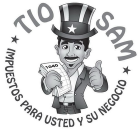 TIO SAM, IMPUESTOS PARA USTED Y SU NEGOCIO, 1040