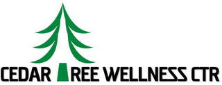 CEDAR REE WELLNESS CTR