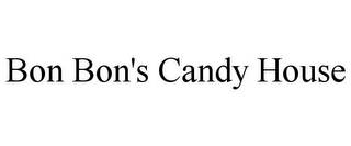 BON BON'S CANDY HOUSE