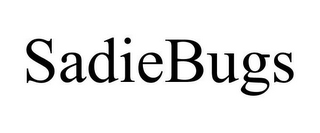 SADIEBUGS