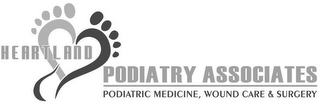 HEARTLAND PODIATRY ASSOCIATES PODIATRICMEDICINE, WOUND CARE & SURGERY