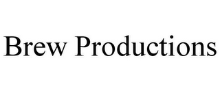 BREW PRODUCTIONS