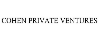 COHEN PRIVATE VENTURES