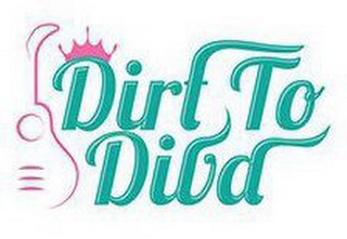 DIRT TO DIVA