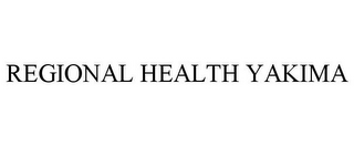 REGIONAL HEALTH YAKIMA