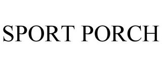SPORT PORCH