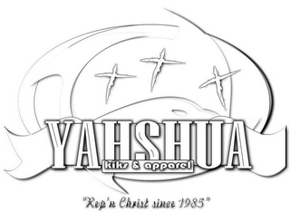 YAHSHUA KIKS & APPAREL "REP'N CHRIST SINCE 1985"