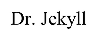 DR. JEKYLL