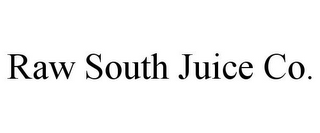 RAW SOUTH JUICE CO.