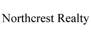 NORTHCREST REALTY
