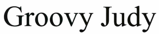GROOVY JUDY