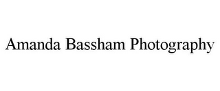 AMANDA BASSHAM PHOTOGRAPHY