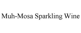 MUH-MOSA SPARKLING WINE
