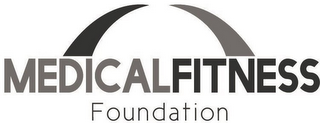 MEDICALFITNESS FOUNDATION