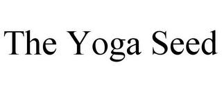 THE YOGA SEED