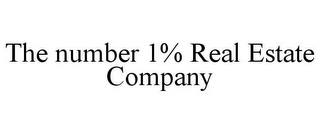 THE NUMBER 1% REAL ESTATE COMPANY